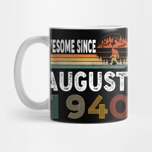 Awesome Since August 1940 Mug